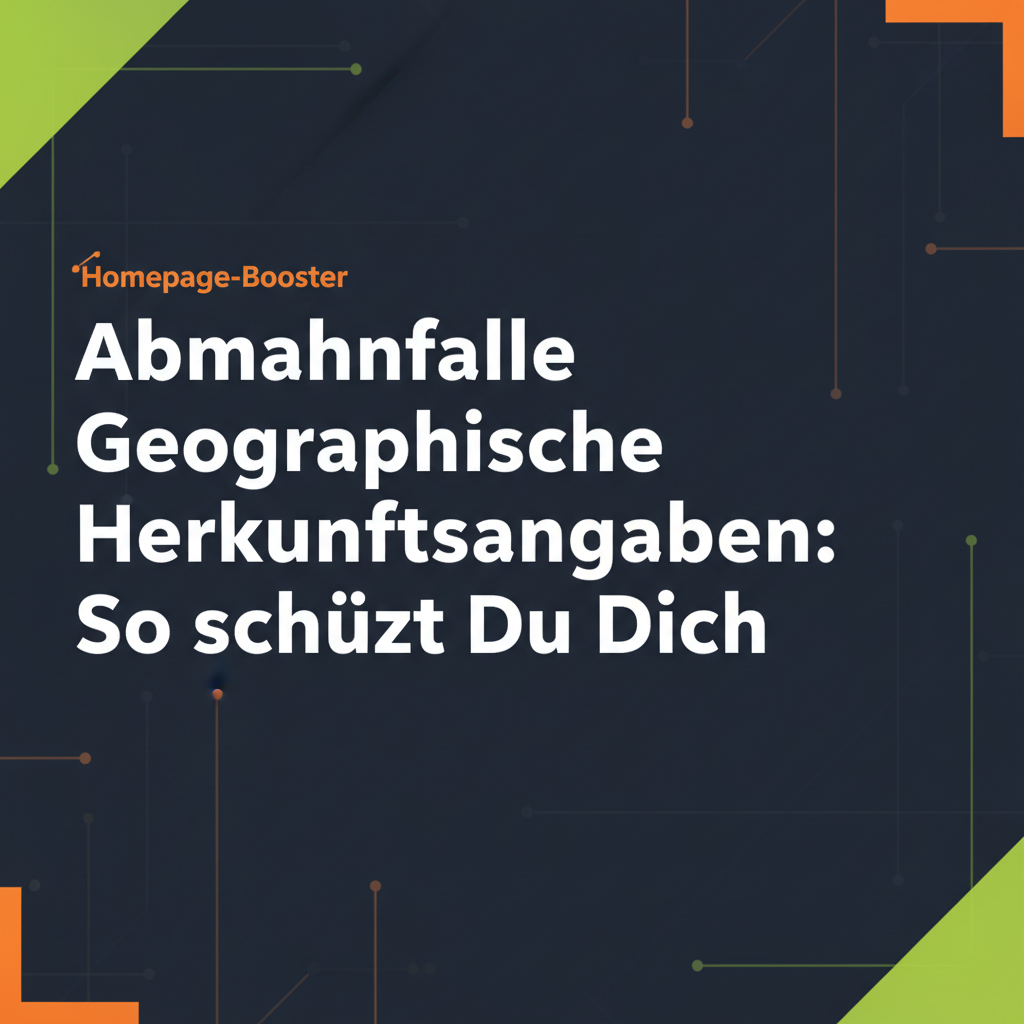 Abmahnfalle Geographische Herkunftsangaben: So schützt Du Dich