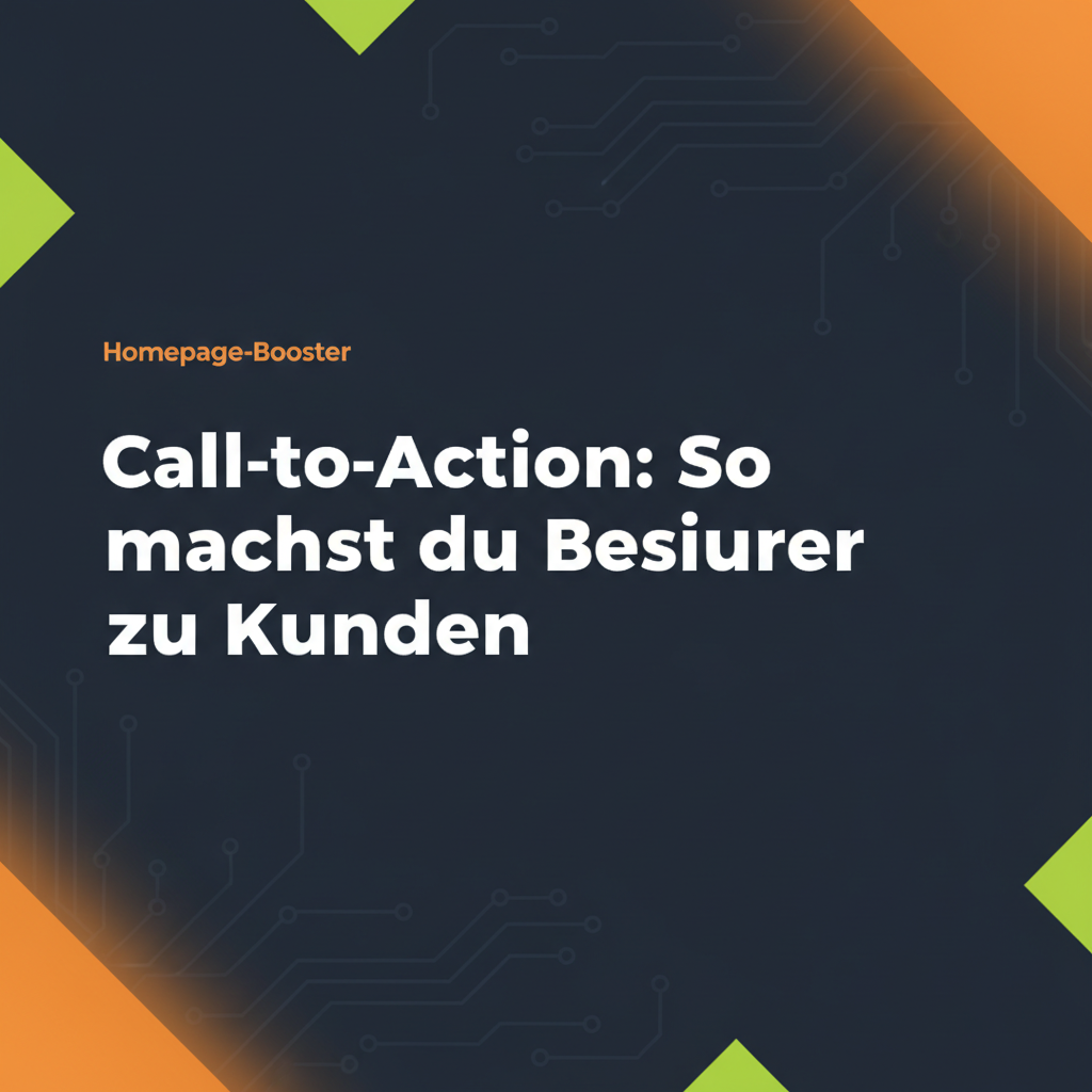 Call-to-Action: So machst du Besucher zu Kunden